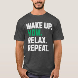 Camiseta Acordar Engraçado Mow Relax Repete Advogado