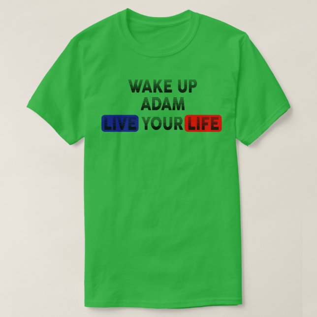 Camiseta Acordar Live Your Life ADAM (Frente do Design)
