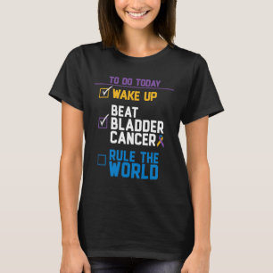Camiseta Acordar para cima Bladder Cancer governa o mundo 1