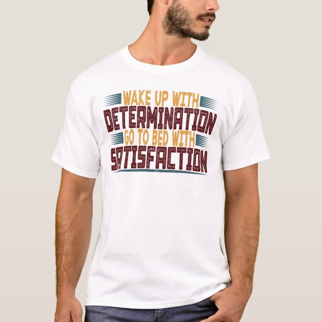 Camiseta Acordar Para Cima Com Determinação (Frente)
