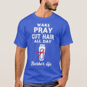 Camiseta Acordar Reze Cortar Cabelo o Dia todo barbeiro bar