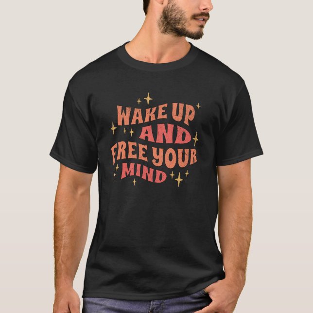 Camiseta Acorde e Libere sua Mente (Frente)