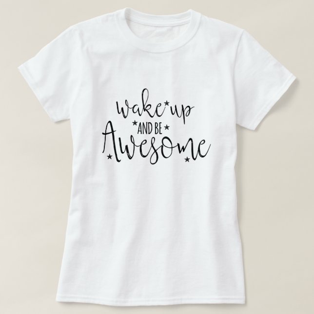 Camiseta Acorde e seja incrível (Frente do Design)