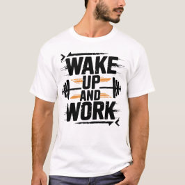 Camiseta Acorde e Trabalhe Motivação de Academia Implacável