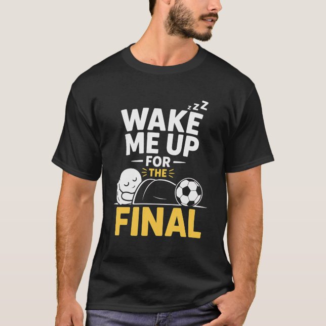 Camiseta Acorde-me Para A Final  (Frente)