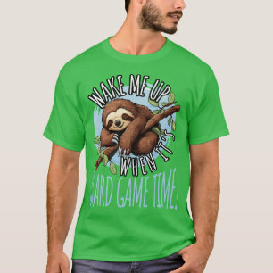 Camiseta Acorde-me Quando É Hora do Jogo de Tabuleiro Pregu