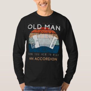Camiseta Acordeão Maestro: Deixe Este Velho Apertar Alguns