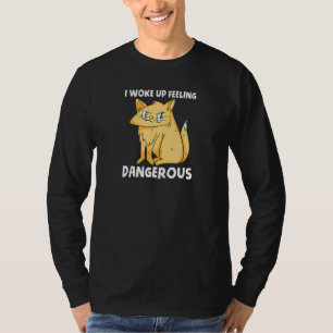 Camiseta Acordei Sentindo Gato Louco Perigoso