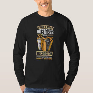 Camiseta Acordionista Acordeão Eu Não Começo Erros