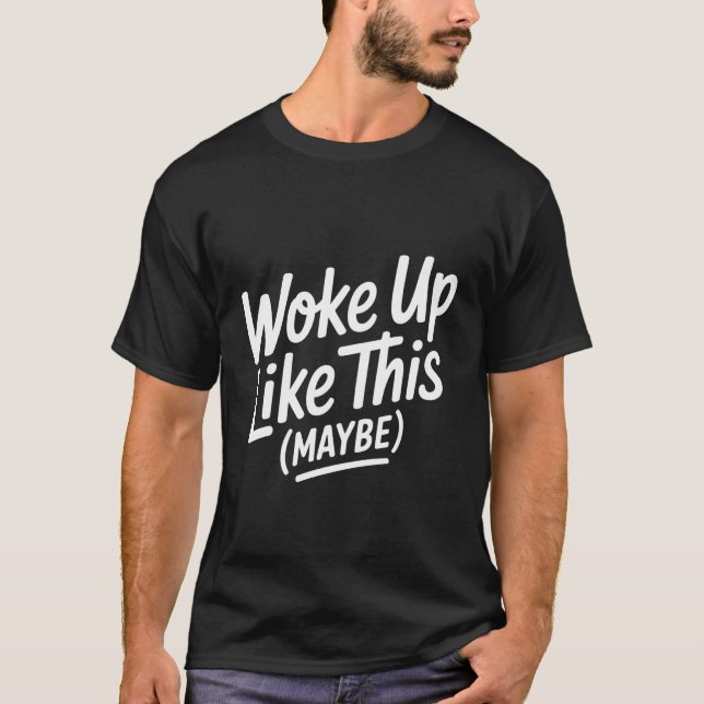 Camiseta Acordou Assim Design Engraçado (Frente)