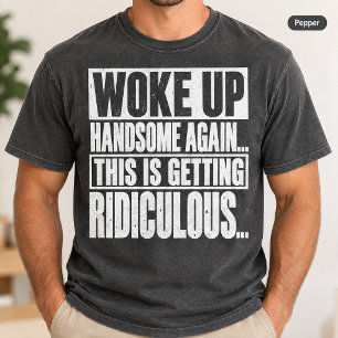 Camiseta Acordou Bonito Novamente Dito Divertido