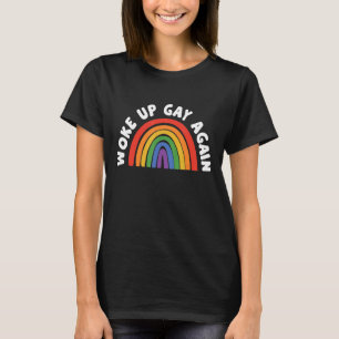 Camiseta Acordou Gay de novo transgênero transexual