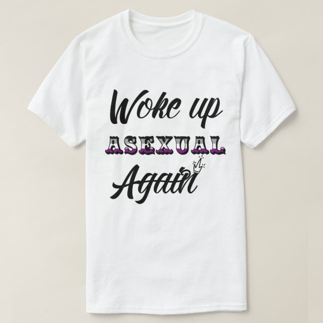 Camiseta Acordou T-Shirt Asexual (Frente do Design)