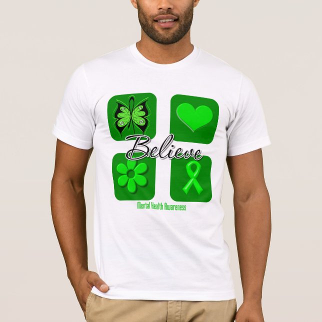 Camiseta Acredite a consciência da saúde mental das (Frente)