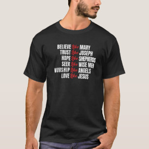 Camiseta Acredite Como Mary Confie Como Joseph Amor Como Je