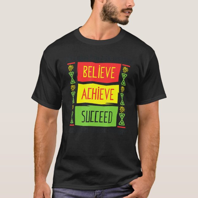 Camiseta Acredite em alcançar o sucesso da História Negra M (Frente)