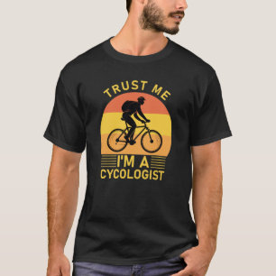 Camiseta Acredite em mim sou um cicologista