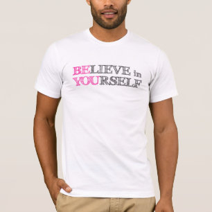 Camiseta Acredite em o senhor mesmo - SEJA VOCÊ