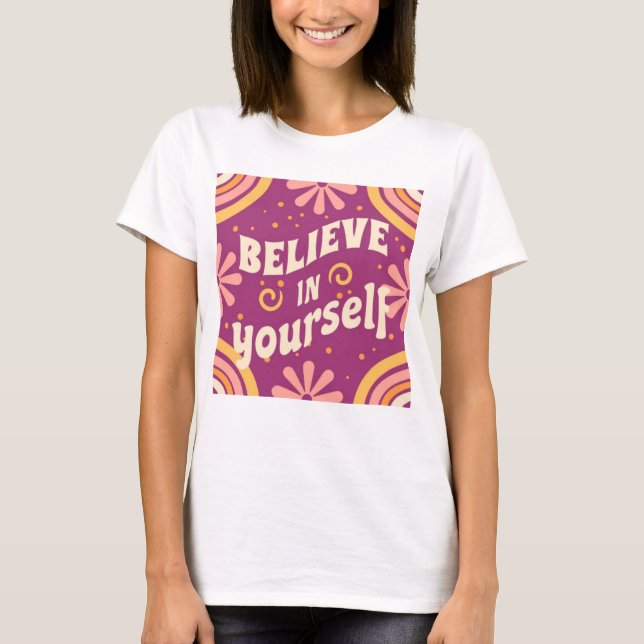 Camiseta Acredite em si mesmo (Frente)