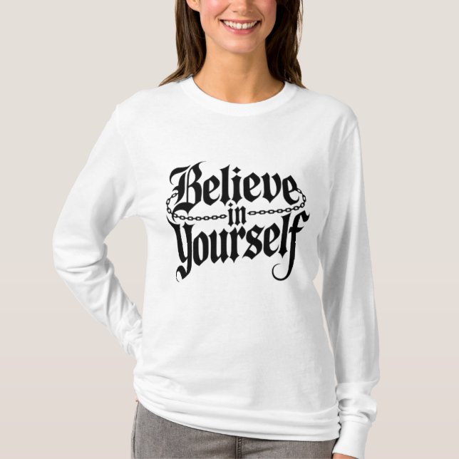 Camiseta Acredite em si mesmo (Frente)