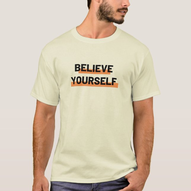Camiseta Acredite em Si Mesmo (Frente)