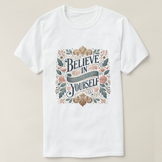Camiseta Acredite em Si Mesmo (Frente do Design)