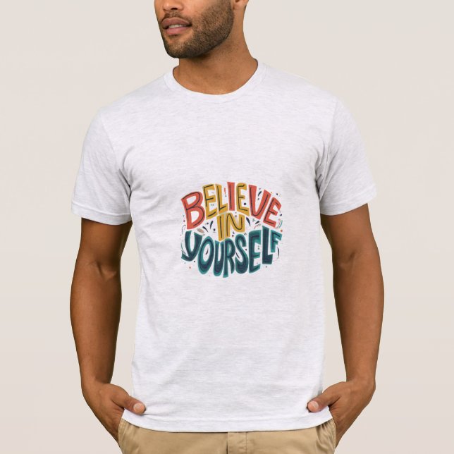 Camiseta Acredite em si mesmo (Frente)