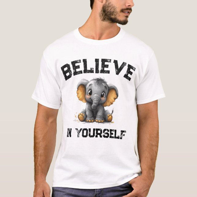 Camiseta "Acredite em Si Mesmo" (Frente)