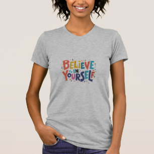 Camiseta Acredite em si mesmo Ajustado T-Shirt fino
