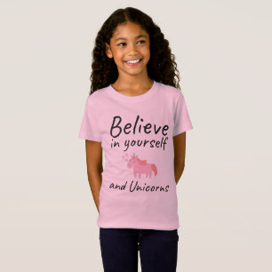Camiseta Acredite Em Si Mesmo E Unicórnios Citação Positiva