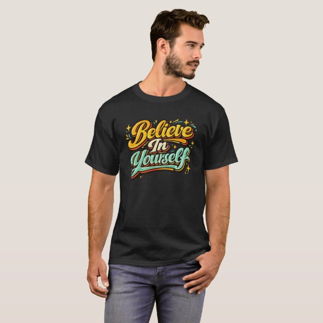 Camiseta Acredite Em Si Mesmo: Roteiro Colorido (Frente Completa)