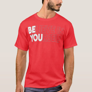 Camiseta Acredite Em Você Citação Motivacional Inspiração r