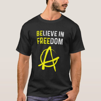 Camiseta Acredite Na Liberdade Seja Livre Ancap Liberdade A