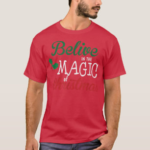 Camiseta Acredite na Mágica do Natal Feio Xmas Feio C