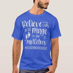Camiseta Acredite Na Mágica Dos Minúsculos Mistos Trabalhis