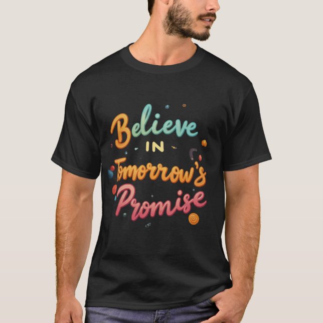 Camiseta Acredite na promessa de amanhã (Frente)