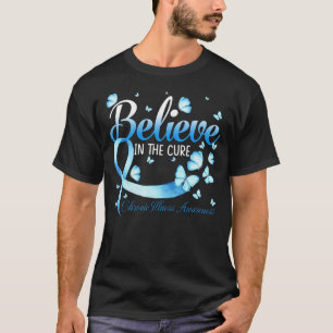 Camiseta Acredite No Bumbum De Consciência Da Doença Crônic