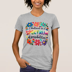 Camiseta Acredite no Espectro de Possibilidades