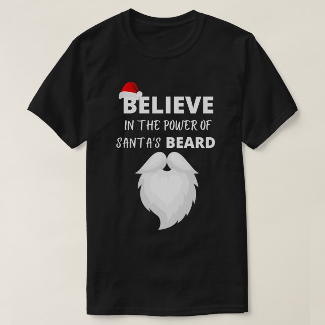 Camiseta Acredite no poder da barba santas (Frente do Design)