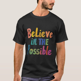 Camiseta Acredite no Possível