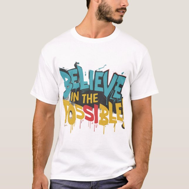 Camiseta Acredite No Possível (Frente)