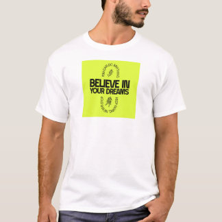 Camiseta Acredite nos Seus Sonhos – Mini Motivacio