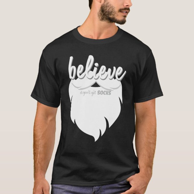 Camiseta Acredite Ou Terá Meias Acreditadas Em Papais noeis (Frente)