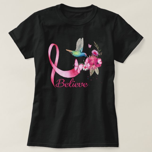 Camiseta Acreditem na consciência do cancer da fita Humming (Frente do Design)