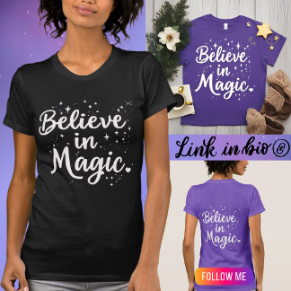 Camiseta Acreditem na Magic Inspirational Cote Positivo