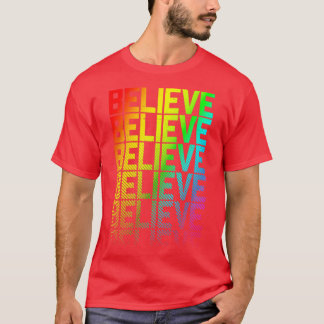 Camiseta Acreditem no LGBTQ Orgulho gay Rainbow Graphic Fad