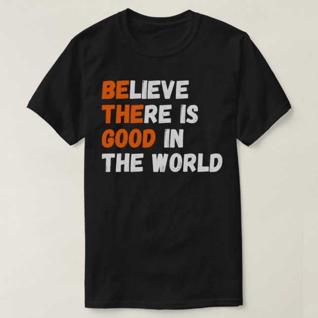 Camiseta Acreditem que existe um bom no mundo da Qu motivac (Frente do Design)