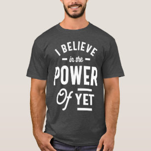 Camiseta Acredito No Poder De Ainda - Inspirador