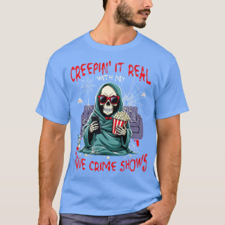 Camiseta Acredito que é real com o crime real mostra o fedo