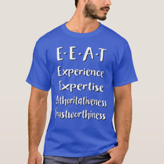 Camiseta Acrônimo E-A-T SEO